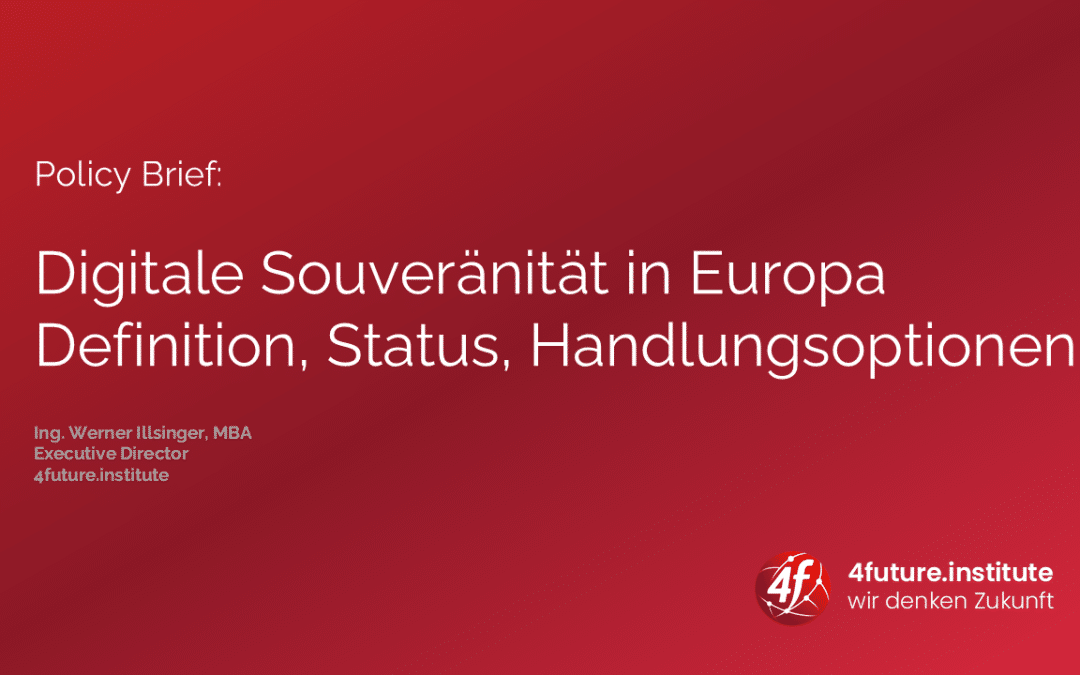 Policy Brief: Digitale Souveränität in Europa – Definition, Status, Handlungsoptionen